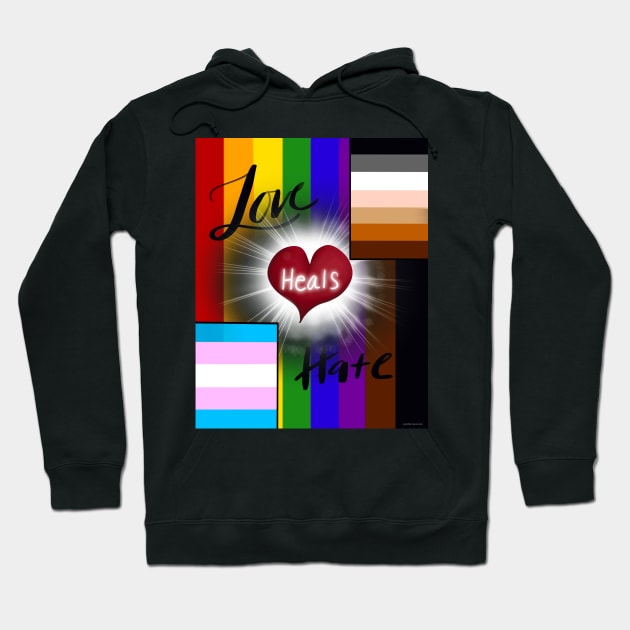 Love Heals Hate Hoodie by Psychic Sean’s Spirit Boutique